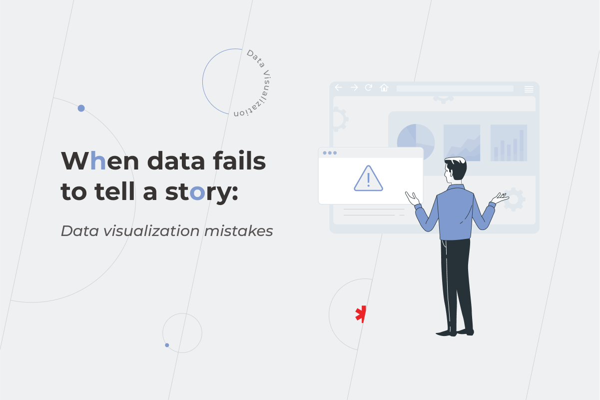 When Data Fails To Tell a Story: Data Visualization Mistakes