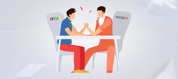 Zoho vs. HubSpot: All-round CRM Comparison Based On Users’ and Experts’ Feedback