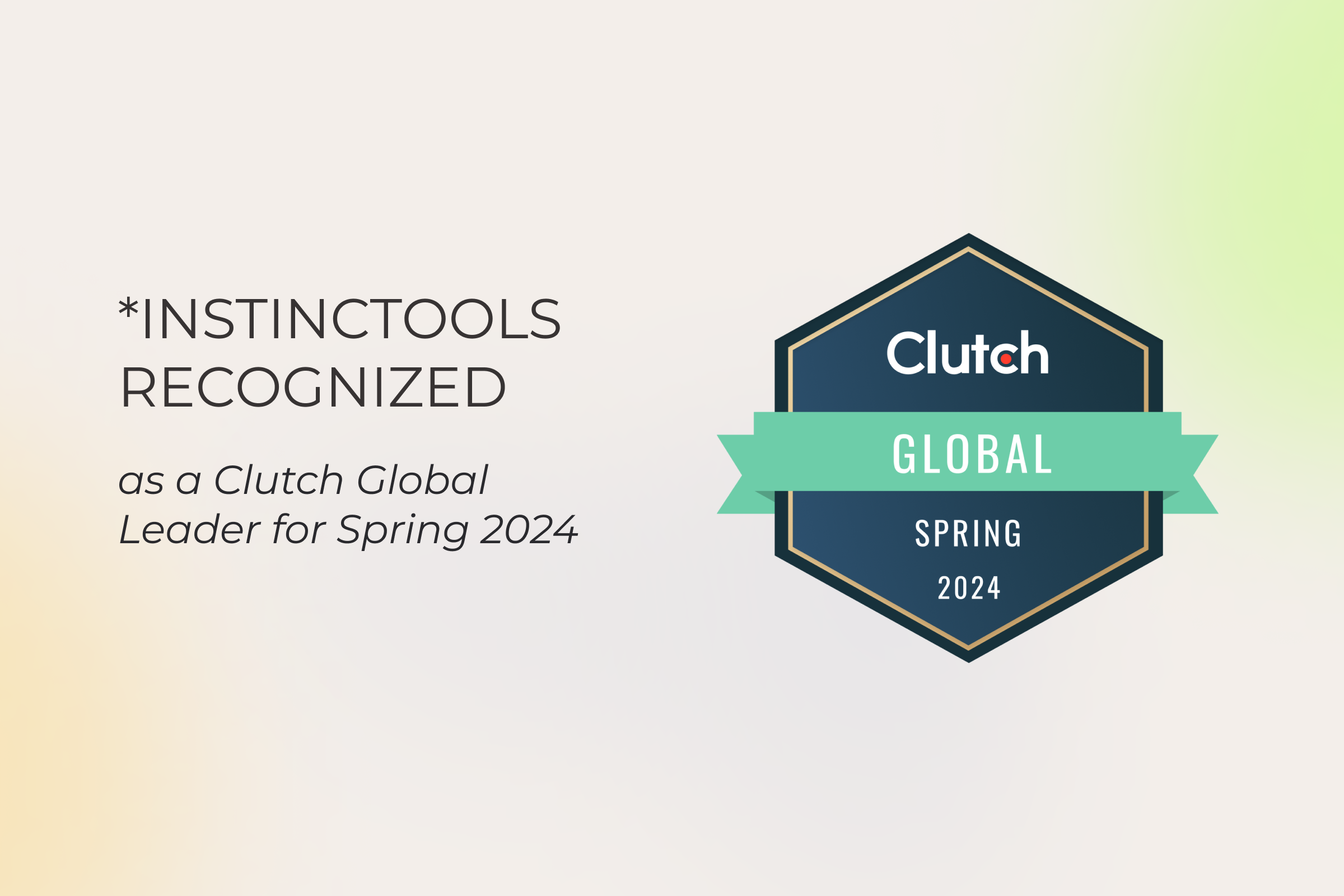 Instinctools Recognized as a Clutch Global Leader for Spring 2024
