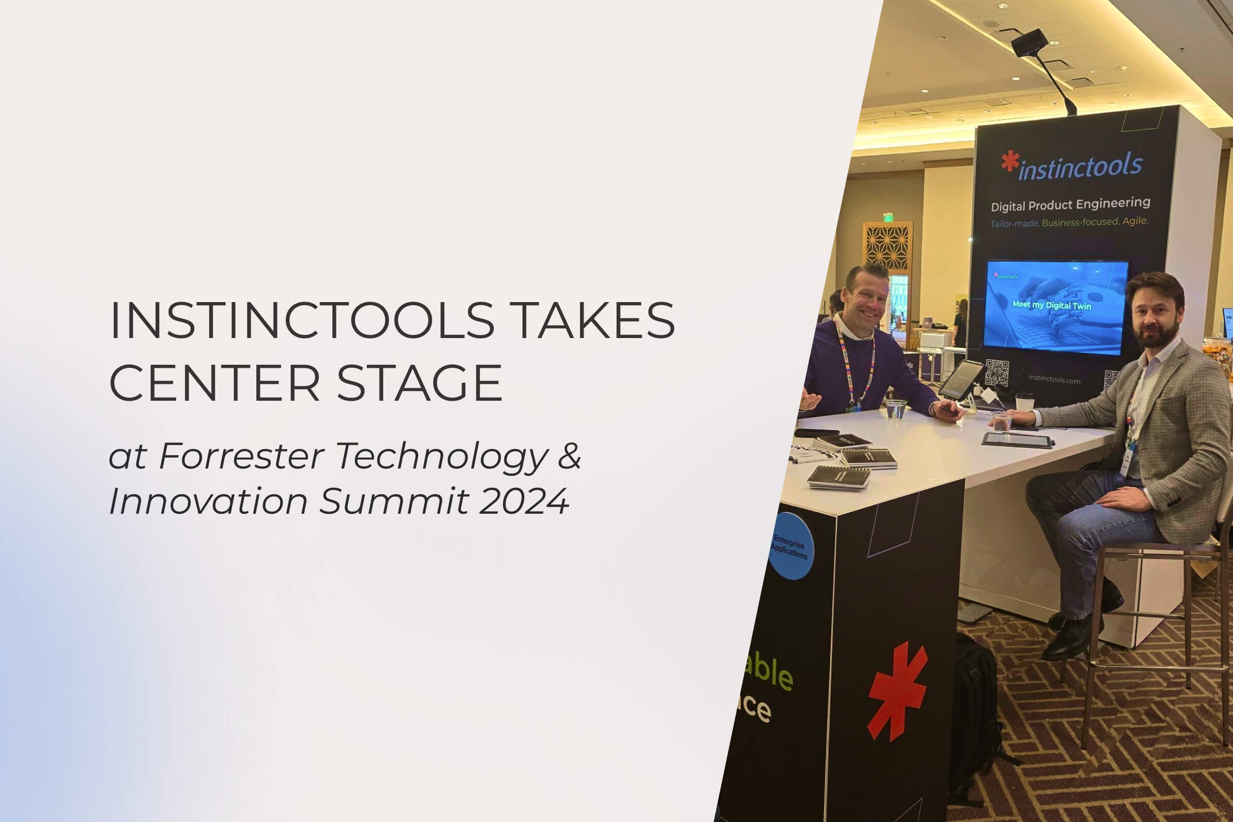 Instinctools Takes Center Stage at Forrester Technology & Innovation Summit 2024