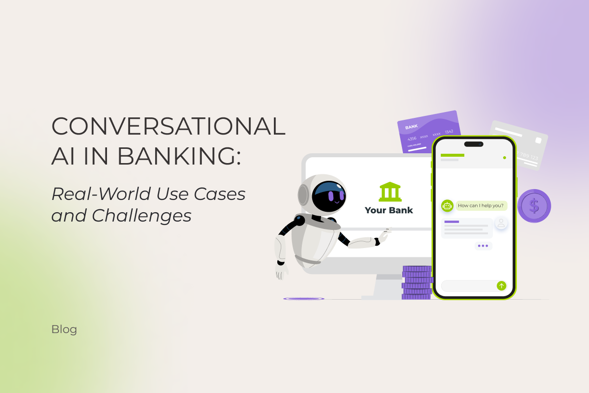 Conversational AI In Banking: Real-World Use Cases and Challenges